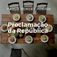 O certo como desculpa [Proclamação da República #2]