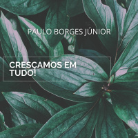 Em sabedoria [Cresçamos em Tudo #1]