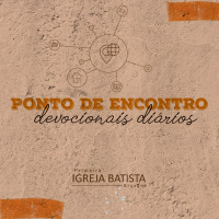 Aprendendo com a primeira tentação de Jesus [Ponto de Encontro #73]