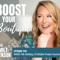 516: MAGIC Talk- Building a Profitable Product Assortment
