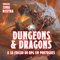 ZN - SO4E10 - DUNGEONS amp DRAGONS EM PORTUGUÊS