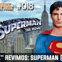 SNN #018 – Superman (1978)