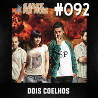 SNN #092 – 2 Coelhos