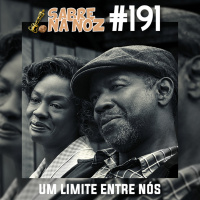 SNN #191 - Um Limite Entre Nós