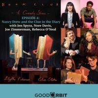 Book Club: A Comedy Show Ep 4: Nancy Drew and the Clue in the Diary w/Jen Spyra, Nore Davis, Joe Zimmerman, Rebecca O’Neal and hosts Blythe Roberson and Colin Stokes