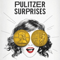 Pulitzer Surprises: Ep 1 w/Daniel Spenser, Annie Donley, Kashana Cauley, and Sarah Ryley