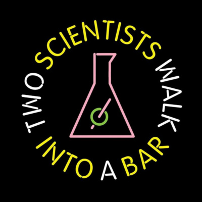 Two Scientists Walk Into A Bar