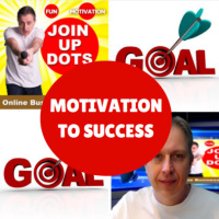 MOTIVATION TO SUCCESS