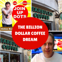 The Billion Dollar Coffee Dream
