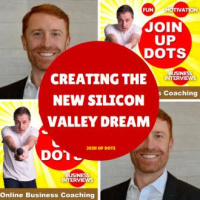 Building The New Silicon Valley Dream