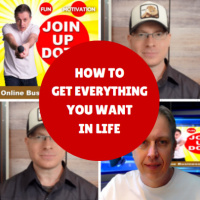 How To Get Everything You Want In Life