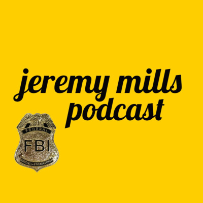 Jeremy Mills Podcast
