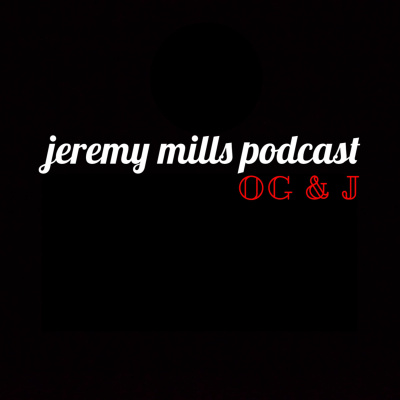 Jeremy Mills Podcast