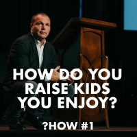 Proverbs #1 - How do you raise kids you enjoy?