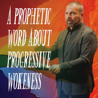 New Days, Old Demons #1 - A Prophetic Word about Progressive Wokeness