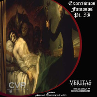 VERITAS DEI UNIVERSUS_20250616-EXORCISMOS FAMOSOS 2