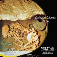 veritas dei universus_20240408-culto a los muertos II.