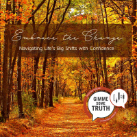 Embrace the Change: Navigating Lifes Big Shifts with Confidence