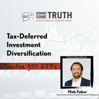 Tax-Deferred Investment Diversification: Sec. 351 ETFs w/Meb Faber of Cambria Investment Management
