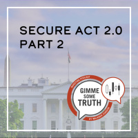 A Discussion on the Secure Act 2.0: Part 2