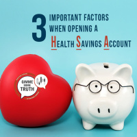 Three Important Factors When Opening a Health Savings Account (HSA)