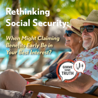 Rethinking Social Security: When Might Claiming Benefits Early Be in Your Best Interest?