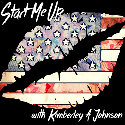Start Me Up With Kimberley A. Johnson