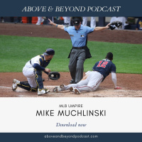 What are You Doing? MLB Umpire Mike Muchlinskis Faith Journey