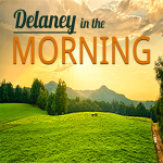 Delaney In The Morning