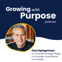 Paul Spiegelman: From Small Giants to Kintsugi Village