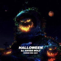DJ ANVER WOLF - Halloween (Horor Mix 2021)