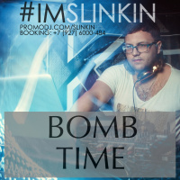 SLINKIN - BOMB TIME
