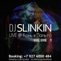 SLINKIN - LIVE @ Конь в Пальто VOL.1