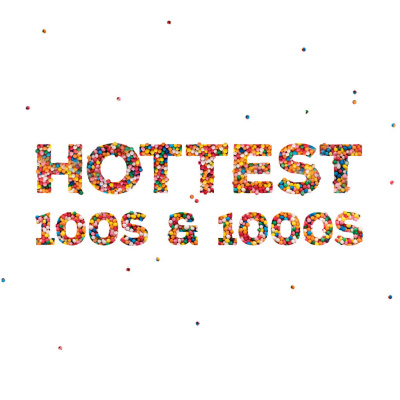 Hottest 100s And 1000s