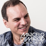 Marcelo Demarcos Podcast