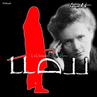 07 (LLDLL) Pluckley, El Pueblo con más Fantasmas. Las Hurdes, El Duende de Ladrillar. Marie Curie (Premio Nobel).