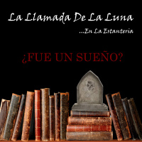 52 (LLDLL) Fue Un Sueño... (EN LA ESTANTERIA)