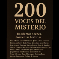 200. Crónica del Misterio. Doscientos Encuentros con lo Insólito (LLDLL)