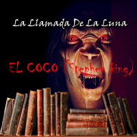 65 (LLDLL) El Coco. Stephen King (En La Estanteria... DRAMATIZACION)