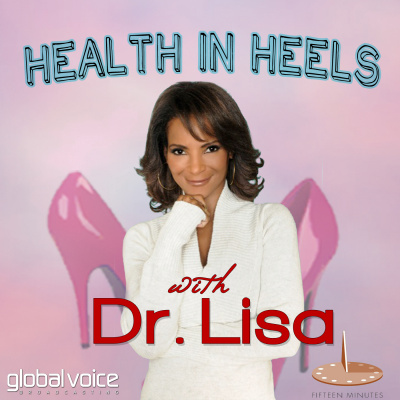 Health In Heels With Dr. Lisa Masterson