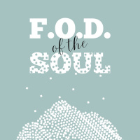 F.O.D. for the Soul | 08/04/24