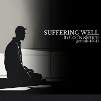 Suffering Well in Gods Silence | 4.14.24 | Chad Cowan