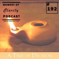 A Time of Decision