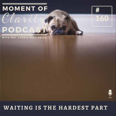 Moment Of Clarity With Rev. Lorrie Daly-price