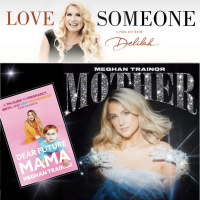 MEGHAN TRAINOR: Dear Future Mama