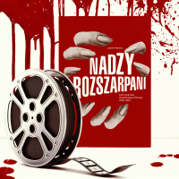 ODCINEK 60 - NADZY I ROZSZARPANI