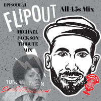 Episode 21 - All 45s - MJ Tribute - Mid  Late 70s (Music Only)