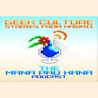NERDWatch Interviews: Mana Pau Hana Podcast