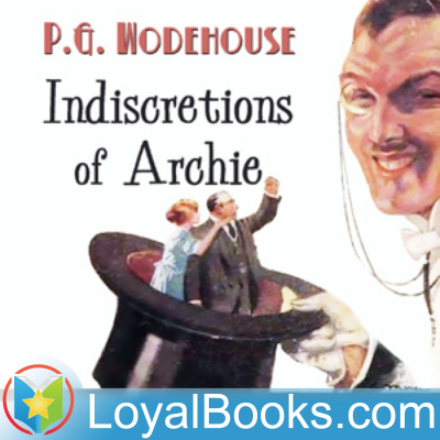 Indiscretions Of Archie By P. G. Wodehouse