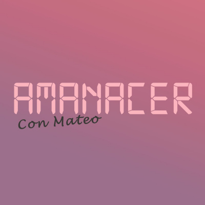 Amanacer Con Mateo